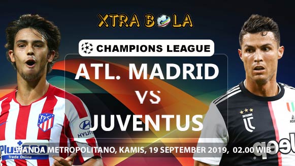 Prediksi Skor Pertandingan Atletico Madrid vs Juventus 19 September 2019