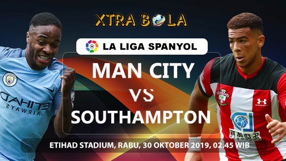 Prediksi Skor Pertandingan Manchester City vs Southampton 30 Oktober 2019