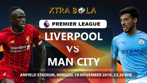 Prediksi Skor Pertandingan Liverpool vs Manchester City 10 November 2019