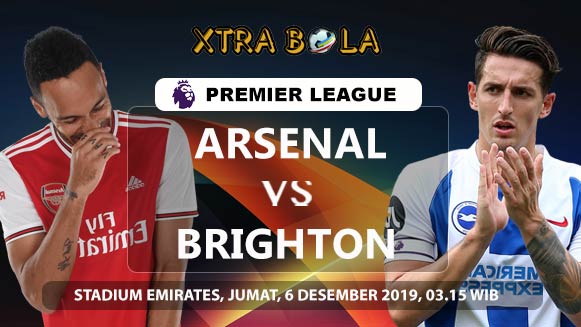 Prediksi Skor Pertandingan Arsenal vs Brighton 6 Desember 2019
