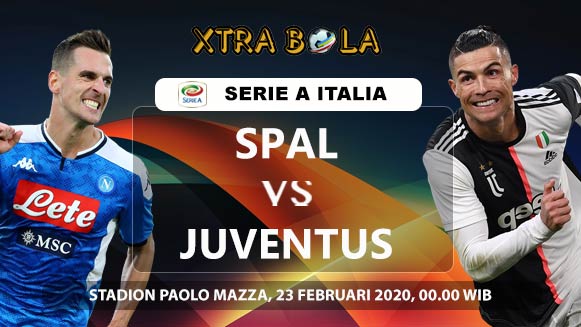 Prediksi Skor Pertandingan SPAL vs Juventus 23 Februari 2020