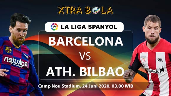 Prediksi Skor Pertandingan Barcelona vs Athletic Bilbao 24 Juni 2020