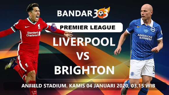 Prediksi Liverpool vs Brighton & Hove Albion Kamis, 04 Februari 2021