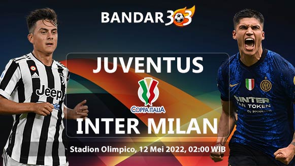 Prediksi Skor Juventus vs Inter Milan 12 Mei 2022